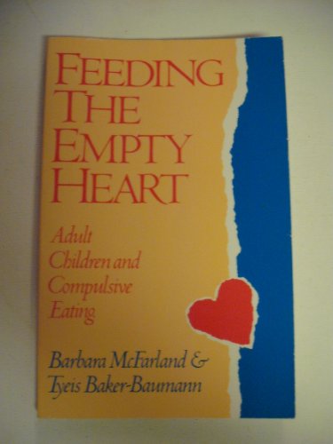 Feeding the Empty Heart