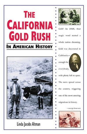 The California Gold Rush