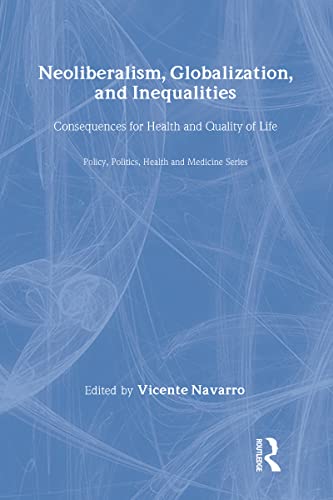 Neoliberalism, Globalization, and Inequalities