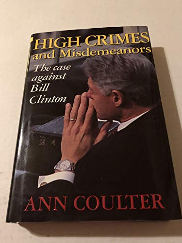 High Crimes and Misdemeanors