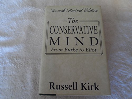 The Conservative Mind, 7th Revised Edition