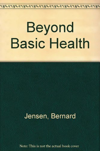 Beyond Basic Health