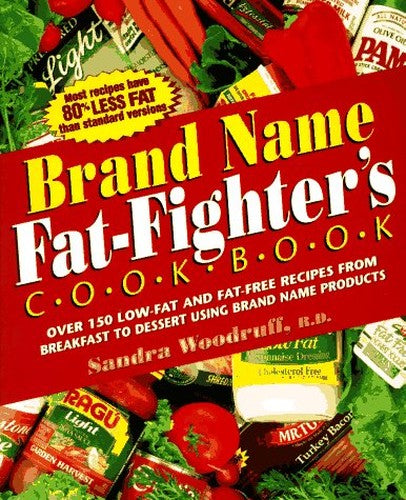 Brand Name Fat Fighter's Cookbook