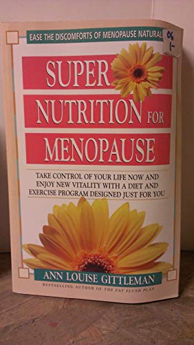 Super Nutrition for Menopause