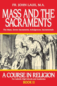 Mass and the Sacraments 