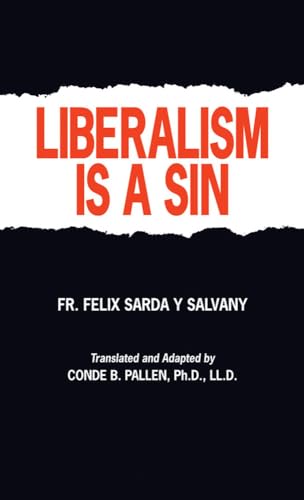 Liberalism is a Sin