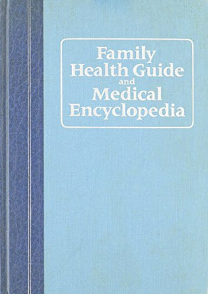 Family Health Guide & Medical Encyclopedia