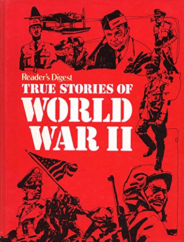 True Stories of World War II