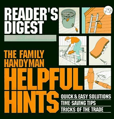 The Family Handyman: Helpful Hints