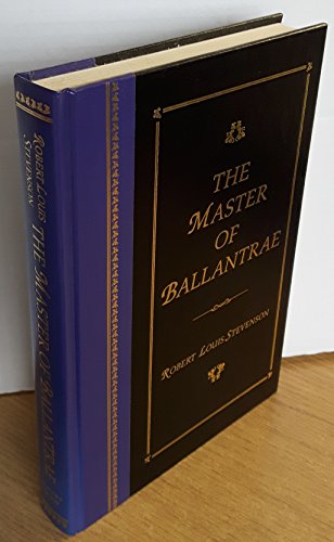 The Master of Ballantrae: A Winter's Tale (The World's Best Reading)
