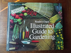 Illustrated Guide to Gardening (Updated W/ Color) 