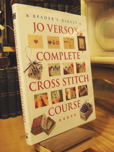 Jo Verso's Complete Cross Stitch Course