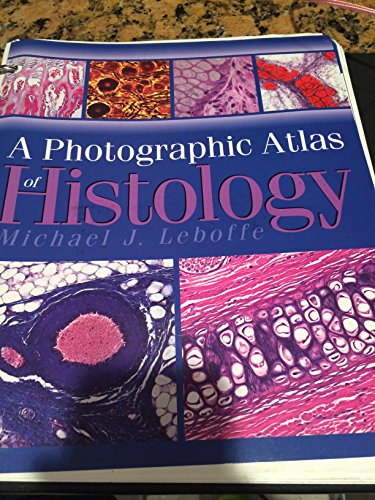 A Photographic Atlas of Histology