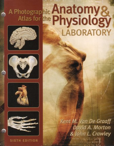 Photographic Atlas for the Anatomy and Physiology Laboratory