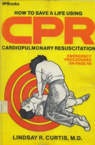 How to Save Life Using Cardiopulmonary Resuscitation