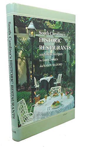 South Carolina's Historic Restaurants and Their Recipes