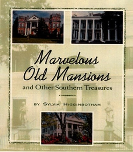 Marvelous Old Mansions