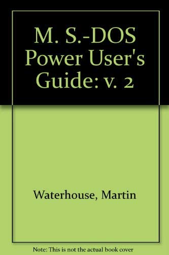 M. S.-DOS Power User's Guide