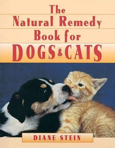 The Natural Remedy Book for Dogs and Cats