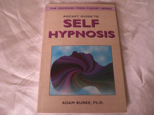 Pocket Guide to Self-hypnosis
