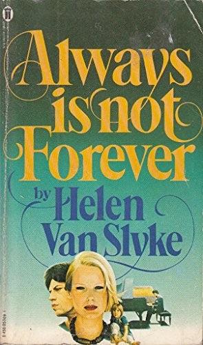 Always is Not Forever