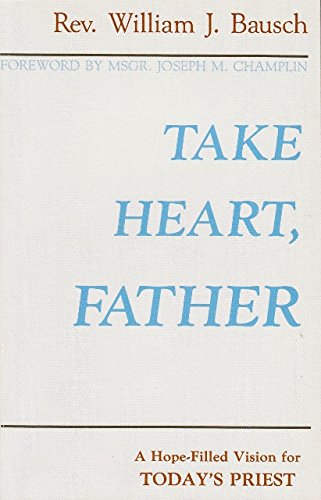Take Heart, Father