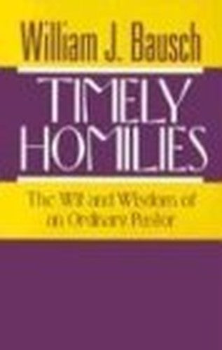 Timely Homilies