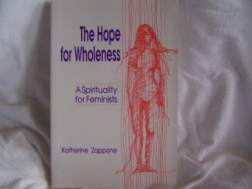 The Hope for Wholeness