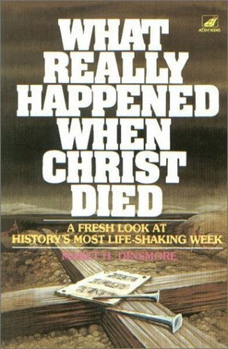 What Really Happened When Christ Died