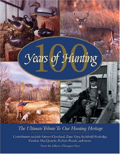 100 Years of Hunting