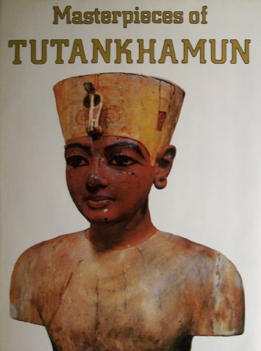 Masterpieces of Tutankhamen