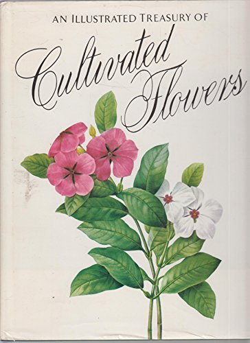 Illustrated Treasury of Cultivated Flowers