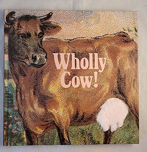 Wholly Cow!