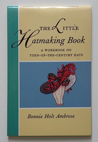 The Little Hatmaking Book
