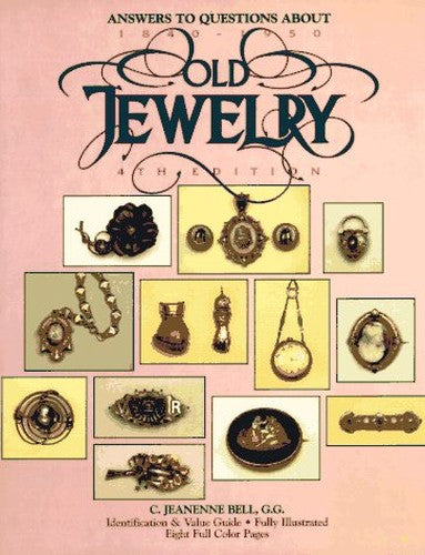 Answers to Questions About Old Jewelry, 1840 to 1950