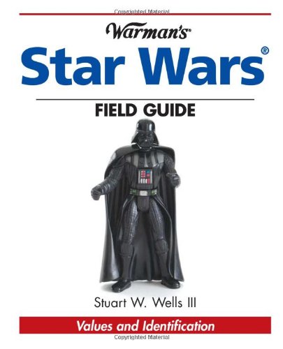 "Warman's" "Star Wars" Field Guide