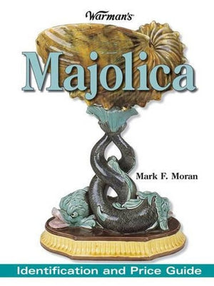 "Warman's" Majolica