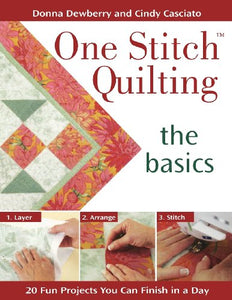 One Stitch Quilting - The Basics 