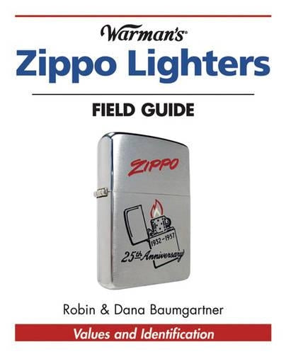 "Warman's" Zippo Lighters Field Guide