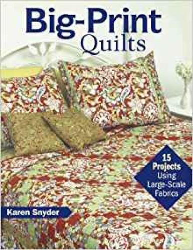 Big-Print Quilts