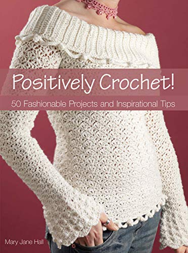 Positively Crochet