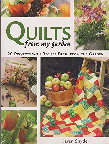 Quilts from My Garden