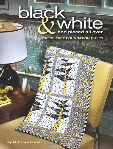 Black & White and Pieced all Over