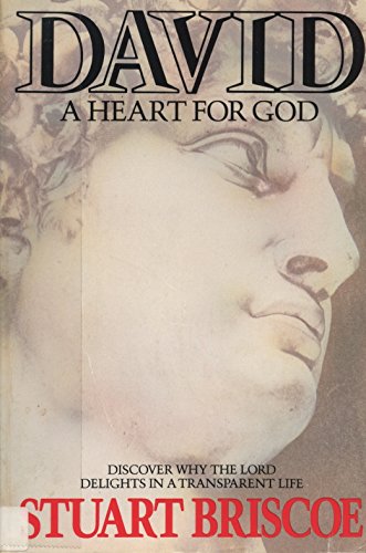 David, a Heart for God