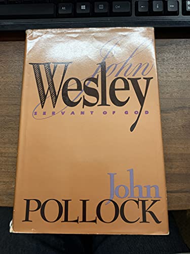 John Wesley: Servant of God