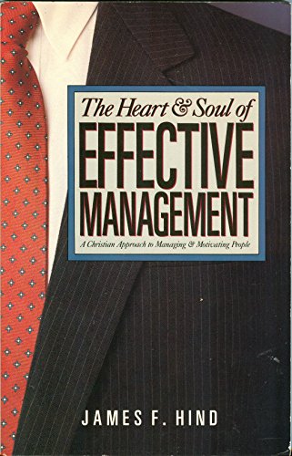 Heart and Soul of Effective Management