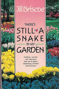 There's Still a Snake in My Garden 