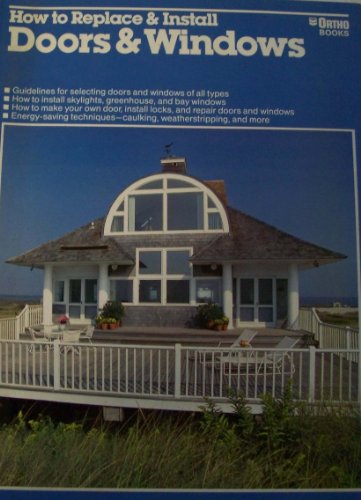 How to Replace and Install Doors and Windows
