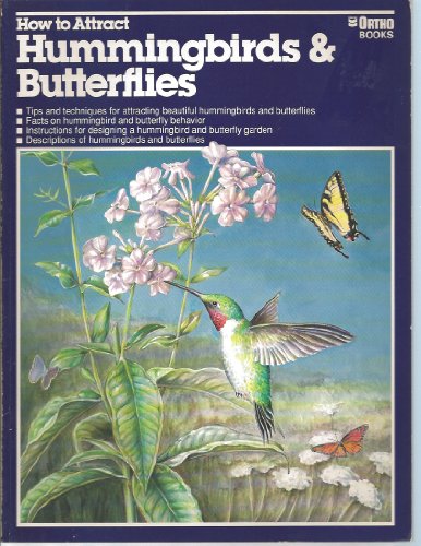 How to Attract Hummingbirds and Butterflies