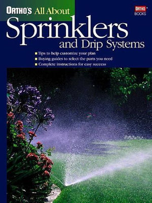 Ortho's All about Sprinklers and Drip Systems